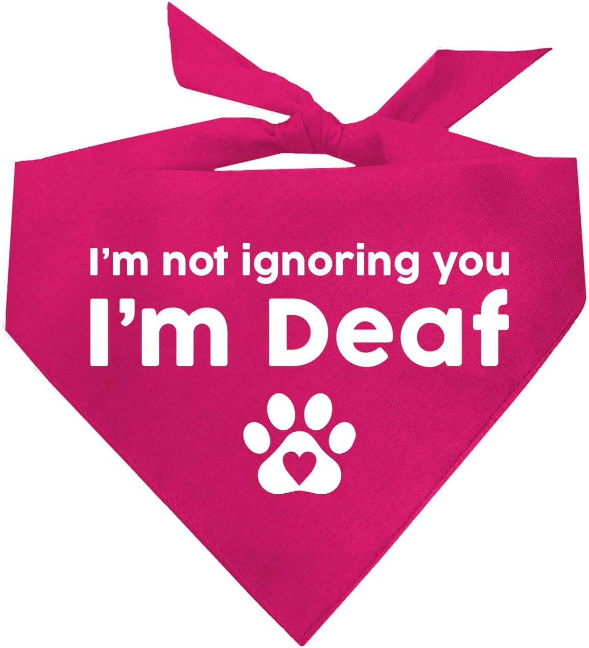 I'M Not Ignoring You I'M Deaf Dog Bandana | 100% Adjustable Cotton Triangle | Made in USA | Deaf | Impaired | Hearing Loss Accessory | Warning (Hot Pink, XS 351)